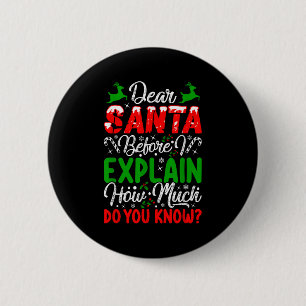 Beste Kerstman Voordat ik het Uitleg Hoeveel Weet  Ronde Button 5,7 Cm