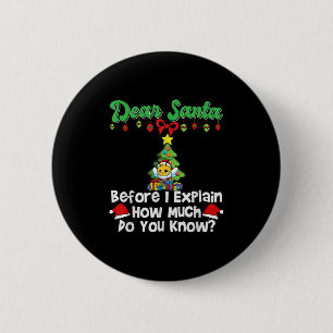 Beste Kerstman Voordat ik het Uitleg Hoeveel Weet  Ronde Button 5,7 Cm