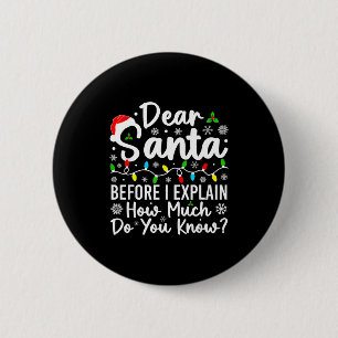 Beste Kerstman Voordat ik het Uitleg Hoeveel Weet Ronde Button 5,7 Cm