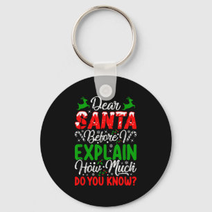 Beste Kerstman Voordat ik het Uitleg Hoeveel Weet Sleutelhanger