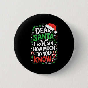 Beste Kerstman Voordat Ik Uitleg Hoeveel Weet U S Ronde Button 5,7 Cm