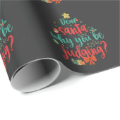 Beste Kerstman Waarom Oordeel Je ? Grappige Kerst  Cadeaupapier (Rol Hoek)