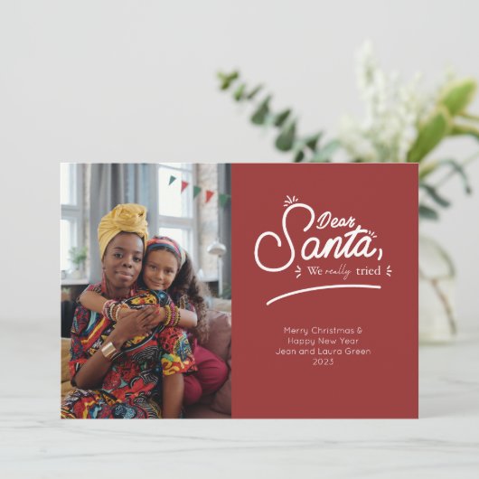 Beste Kerstman, we hebben echt geprobeerd foto Feestdagenkaart (Staand voorkant)