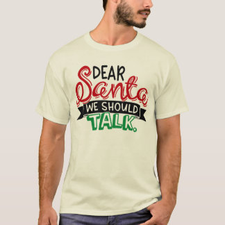 Beste Kerstman we moeten praten T-shirt