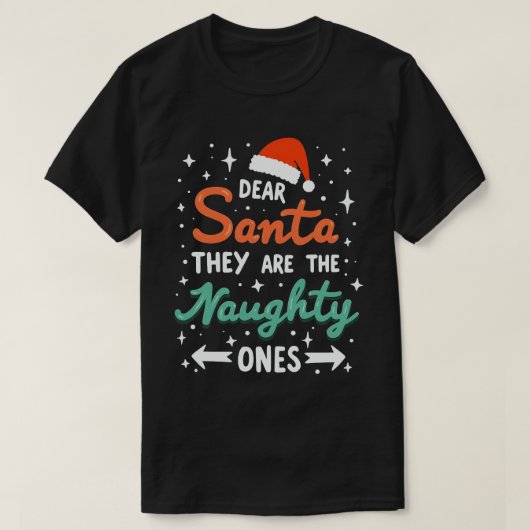 Beste kerstman, ze zijn de Naughty's kerst T-shirt (Design voorkant)