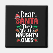 Beste Kerstman Ze zijn stoute degenen Kerstmis Mat Magneet (Voorkant)