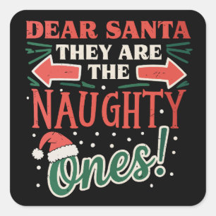 Beste Kerstman Zij Zijn De Stoute Eentjes Kerstmis Vierkante Sticker