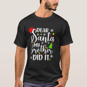 Beste kerstmis, mijn broer heeft het grappig gemaa t-shirt