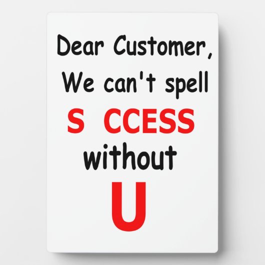 Beste klant, zonder jou kunnen we geen succes beha fotoplaat (voorkant)