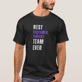 Beste Klantenserviceteam Ooit T-shirt