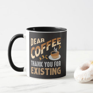 Beste koffie dank je dat je bestaat Grappige koffi Mok