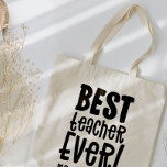 Beste leraar ooit bedankt moderne leraar tote bag<br><div class="desc">De beste leraar bedankt je leraar de moderne elegante typografie cadeau. Met handgeschreven modern pret dank je dat je me helpt om script en  zonneontwerp te schitteren,  en ruimte voor de naam van de leraar. Het perfecte eindejaarscadeau voor je favoriete leraar,  kerst of feestdag.</div>