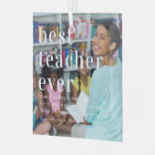 Beste leraar ooit | Citaat- en fotocadeau Glas Ornament (Voorkant links)