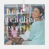 Beste leraar ooit | Citaat- en fotocadeau Glas Ornament (Voorkant)