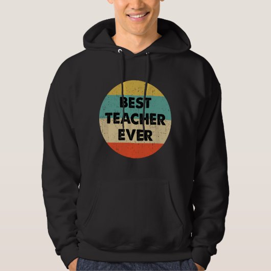 Beste Leraar Ooit Hoodie (Voorkant)