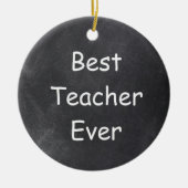 Beste leraar ooit in Chalkboard Design Gift Idee Keramisch Ornament (Voorkant)