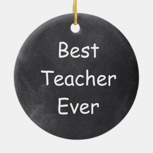 Beste leraar ooit in Chalkboard Design Gift Idee Keramisch Ornament (Achterkant)