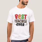 Beste Leraar Ooit - Leraar T-shirt (Voorkant)