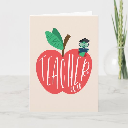 Beste leraar ooit, Leraar waardering Dank u Bedankkaart (Voorkant)