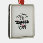 Beste leraar ooit metalen ornament (Rechts)
