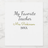 Beste leraar ooit naam toevoegen datum jaar eenvou wijn etiket (Enkel label)