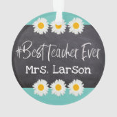 Beste leraar ooit op Blackboard met Daisies Ornament (achterkant)