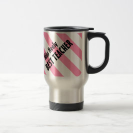 Beste leraar ooit roze strepen, aangepaste naam V0 Reisbeker