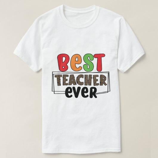 Beste Leraar Ooit T-shirt (Design voorkant)
