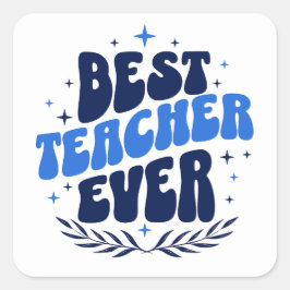 Beste leraar ooit vierkante sticker
