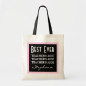 Beste lerarenassistent ooit elke zinking roze tote bag (Voorkant)