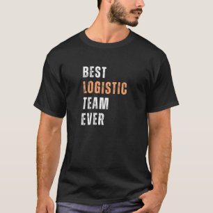 Beste logistiek team ooit Logistiek professional T-shirt