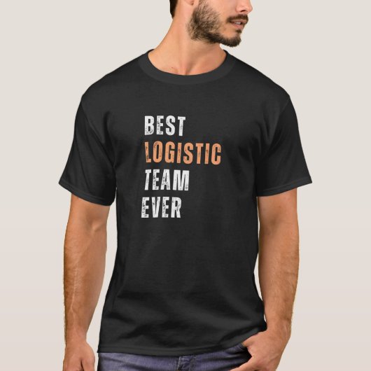 Beste logistiek team ooit t-shirt (Voorkant)