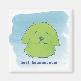 Beste. Luisteraar. Ooit. Vierkante magneet