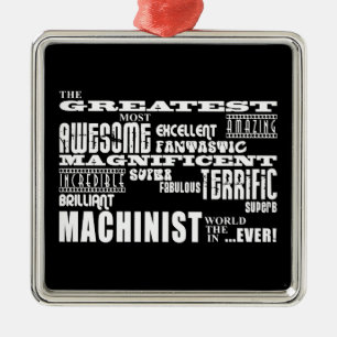 Beste machines : Grootste machinist Metalen Ornament