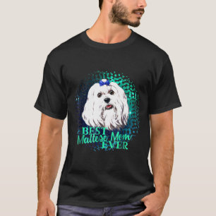 Beste Maltese moeder ooit    eigenaarIdeeën T-shirt