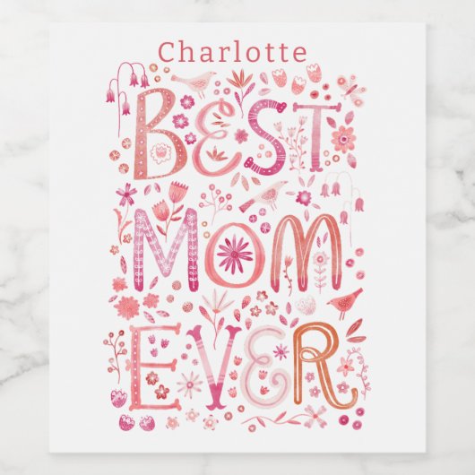 Beste mam ooit gepersonaliseerd wijn etiket (Enkel label)