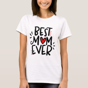 Beste Mam Ooit, met de hand geletterd ontwerp, T-shirt