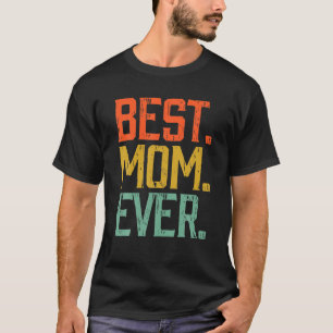 Beste mam ooit Moederdag Gift T-shirt
