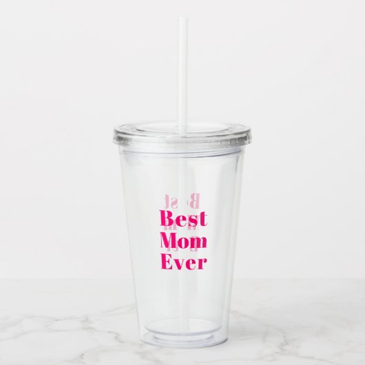 Beste mam ooit roze moderne typografie acryl drinkbeker (Voorkant)