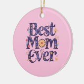 Beste Mam Ooit Schattige Bloemen Moederdag Keramisch Ornament (Links)