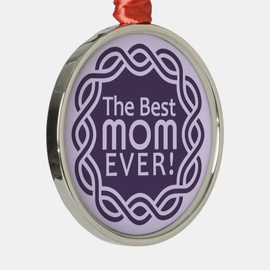 BESTE MAM ORNAMENT (Rechts)