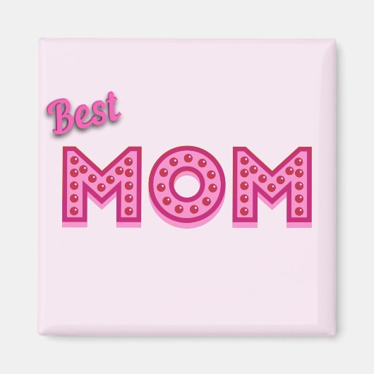 Beste mama beste moeder ooit beste moeder ooit magneet (Voorkant)