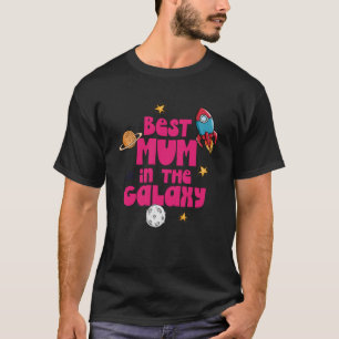 Beste mama in de melkweg t-shirt