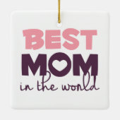 Beste mama in de Moederdag van de wereld | ORNAMEN Keramisch Ornament (Achterkant)