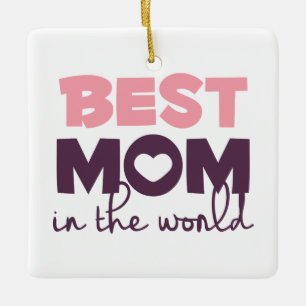 Beste mama in de Moederdag van de wereld   ORNAMEN Keramisch Ornament