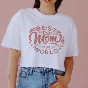Beste mama in de wereld   T-shirt met Moederdag