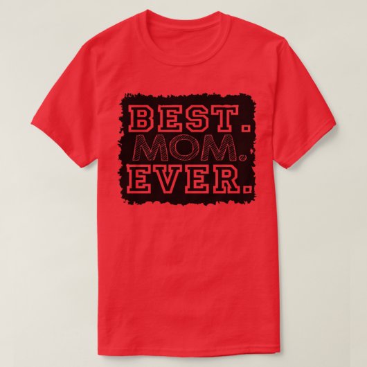 Beste mama ooit3 t-shirt (Design voorkant)