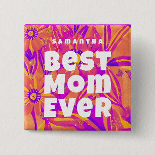 Beste mama ooit bloemennaïeve kunst vierkante button 5,1 cm