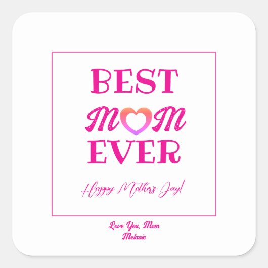 Beste Mama Ooit Cute Roze Hart Moeders Geschenk Vierkante Sticker (Voorkant)