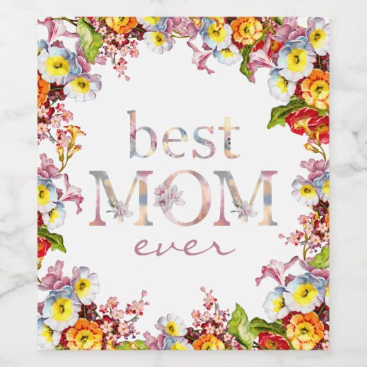 Beste mama ooit Floral Elegant Cheerful Boho Wijn Etiket (Enkel label)